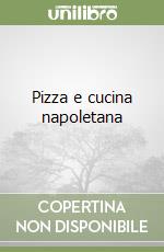 Pizza e cucina napoletana