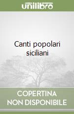 Canti popolari siciliani (1) libro