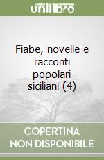 Fiabe, novelle e racconti popolari siciliani (4) libro