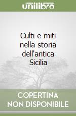 Culti e miti nella storia dell'antica Sicilia