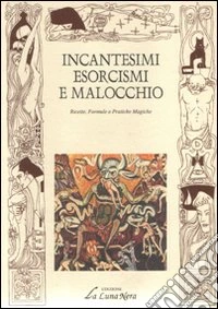 Incantesimi esorcismo e malocchio