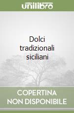 Dolci tradizionali siciliani libro