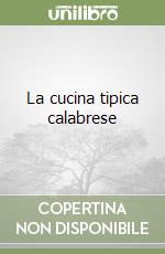 La cucina tipica calabrese