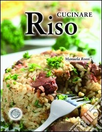 Cucinare riso