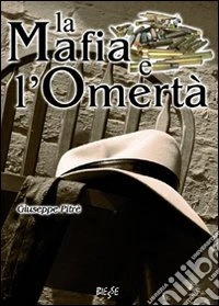 La mafia e l'omertà