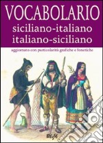 Vocabolario siciliano-italiano, italiano-siciliano libro