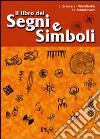 Il libro dei segni e simboli libro