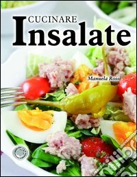Cucinare insalate