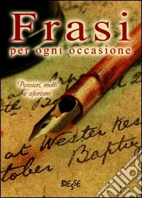 Frasi per ogni occasione libro