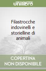 Filastrocche indovinelli e storielline di animali libro