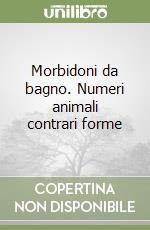 Morbidoni da bagno. Numeri animali contrari forme libro