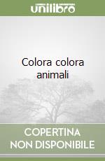 Colora colora animali libro