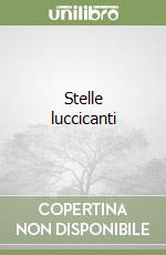 Stelle luccicanti libro