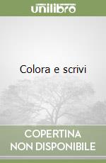 Colora e scrivi libro