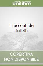 I racconti dei folletti libro