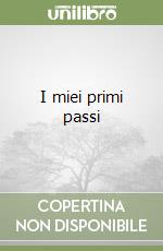 I miei primi passi