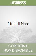 I fratelli Marx libro