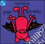 Storia di Pipistrello libro