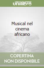 Musical nel cinema africano
