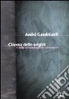 Cinema delle origini o della «cinematografia-attrazione» libro