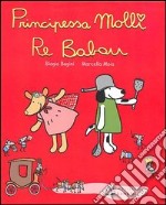 Principessa Molli e re Babau libro