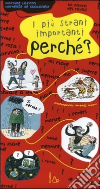 I più strani importanti perché? libro