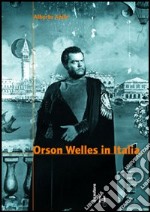 Orson Welles in Italia libro