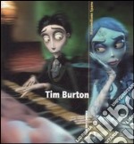 Tim Burton. Ediz. illustrata