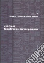 Questioni di metafisica contemporanea libro