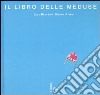 Il libro delle meduse libro