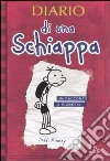 Diario di una schiappa. Ediz. illustrata libro