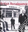 British Renaissance. Gioventù, amore e rabbia nel cinema inglese degli anni Ottanta libro