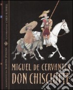 Don Chisciotte. Ediz. illustrata libro