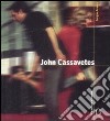John Cassavetes libro