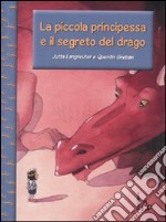 La Piccola principessa e il segreto del drago