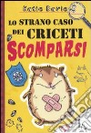 Lo strano casi dei criceti scomparsi libro