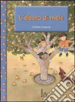 L'albero di mele. Ediz. illustrata libro