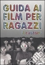 Guida ai film per ragazzi libro