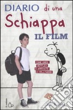 Diario di una schiappa. Il film. Ediz. illustrata libro