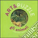 Gli animali. Art&puzzle. L'arte fatta a puzzle. Ediz. illustrata. Con 7 puzzle