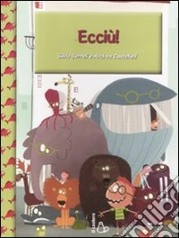 Ecciù! Ediz. illustrata libro