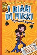 Voglio fare la popstar! I diari di Nikki libro