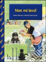 Non mi lavo! libro