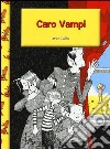 Caro Vampi libro