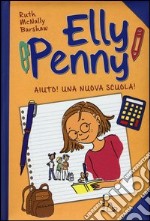 Aiuto! Una nuova scuola! Elly Penny. Vol. 2