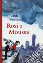 Rosie e Moussa