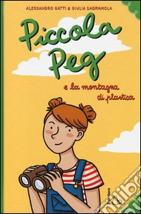 Piccola Peg e la montagna di plastica libro
