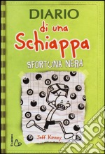 Diario di una schiappa. Sfortuna nera libro