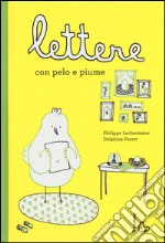 Lettere con pelo e piume libro