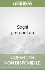 Sogni premonitori libro